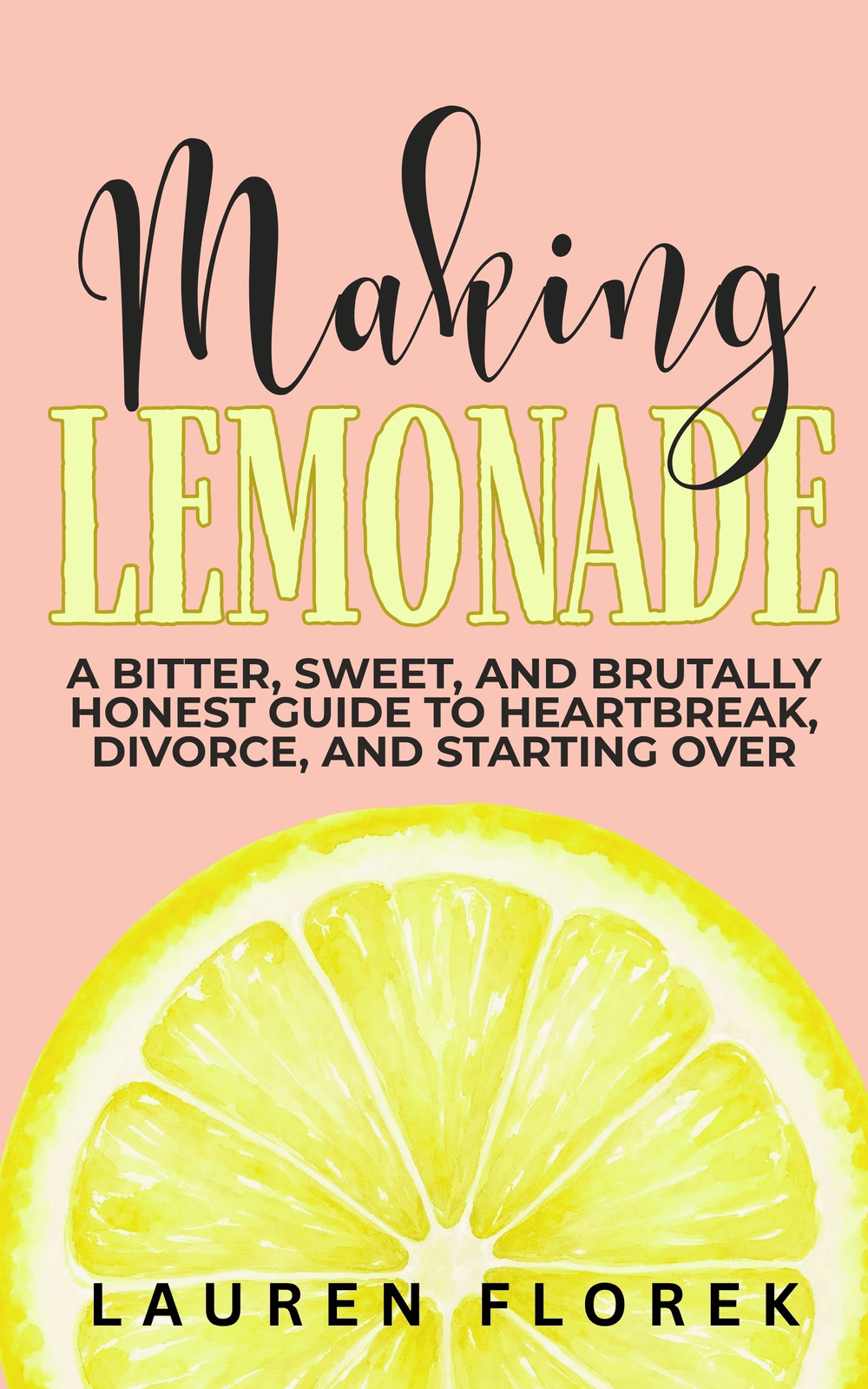 Making Lemonade book cover by Lauren Florek